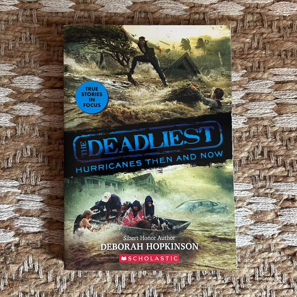 The Deadliest Hurricanes- Then and Now Book